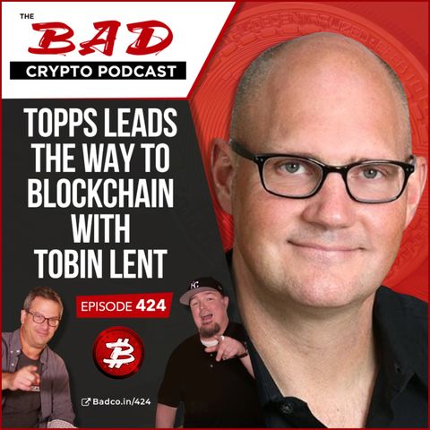 Topps Leads the Way to Blockchain with Tobin Lent
