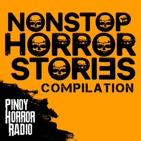 🔴 Nonstop Tagalog Horror Stories 222 | Pinoy Horror Radio