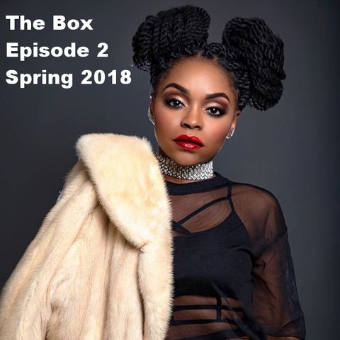 The Box - Podcast Episode 07: Sheila Nychole
