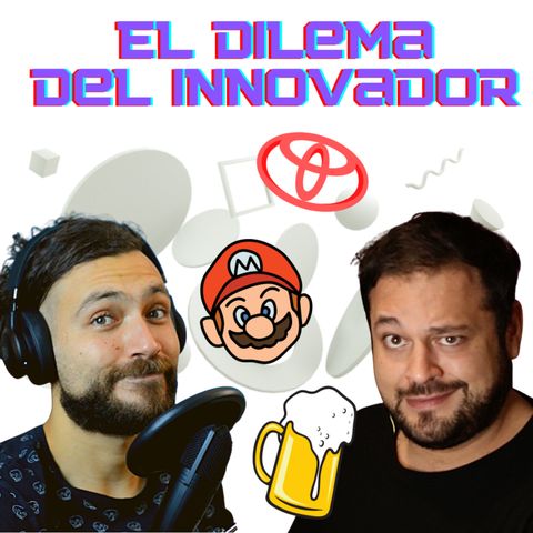 43 - EL DILEMA DEL INNOVADOR