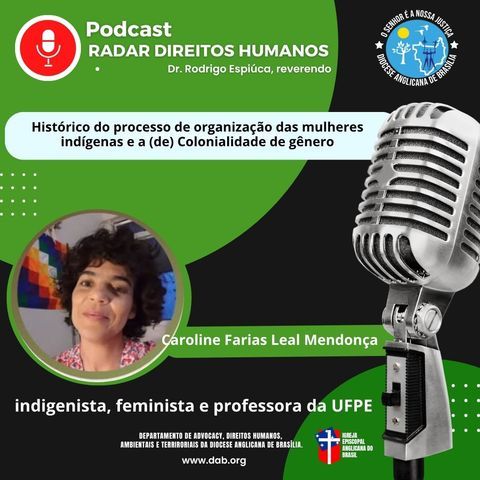 #ProjetoCurupira - Histórico do processo de organização das mulheres indígenas e a (de)Colonialidade de gênero