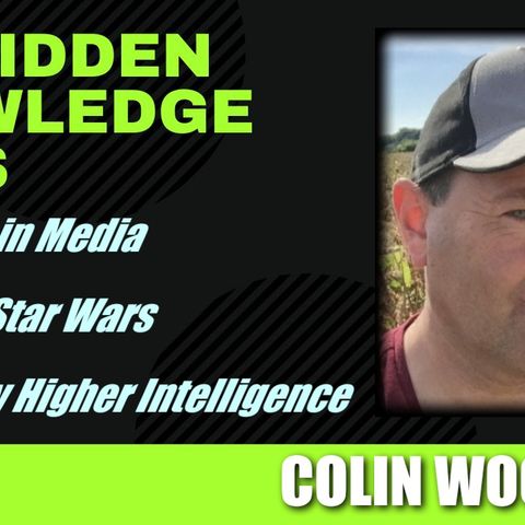 Messages in Media - Decoding Star Wars - Inspired by Higher Intelligence with Colin Woolford 
