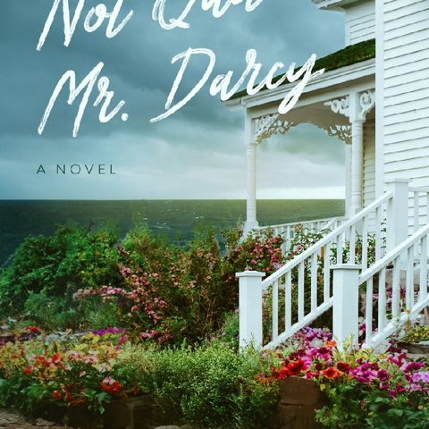 Exploring Hope through Fiction with Kim Griffin: Not Quite Mr. Darcy