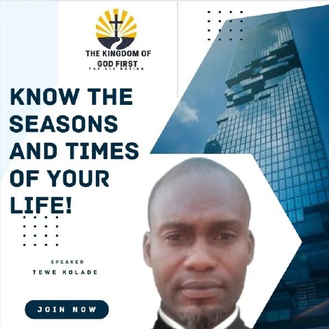 KNOW THE SEASONS AND TIMES OF YOUR LIFE!