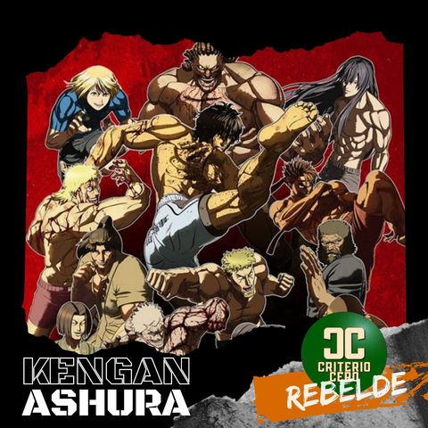 Criterio Cero Rebelde - Kengan Ashura