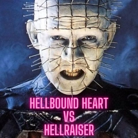 Hell bound heart vs Hellraiser. Special guest Simon Bamford