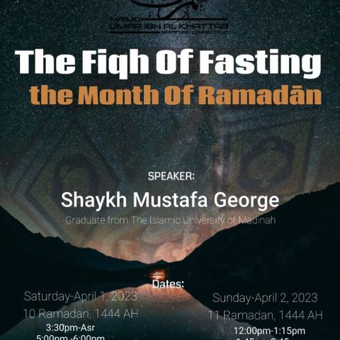 The Fiqh of Fasting Ramadan Day 1 Part 2