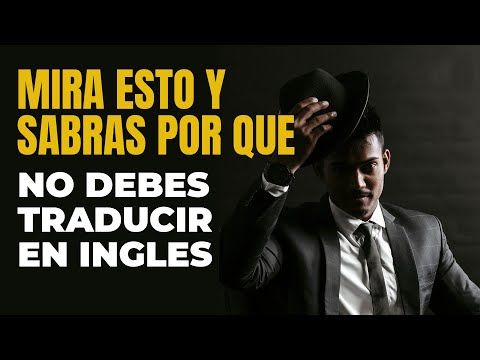 026. CON ESTO YA NO VAS A TRADUCIR MAS EN INGLES - Mira por qué no