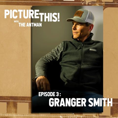 Episode 03: Granger Smith