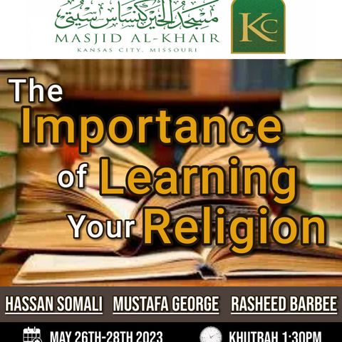 The Status of the Scholars in Islam -1 : Mustafa George