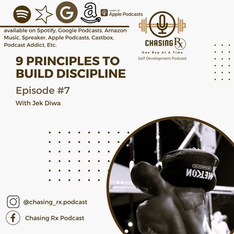 CRX EP7: 9 Principles To Build Discipline