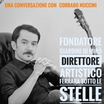 Intervista con Corrado Nuccini, direttore artistico Ferrara Sotto Le Stelle - Propaganda - s03e29