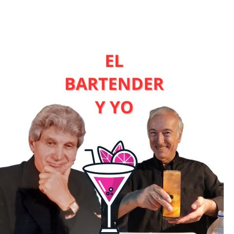 EL BARTENDER Y YO