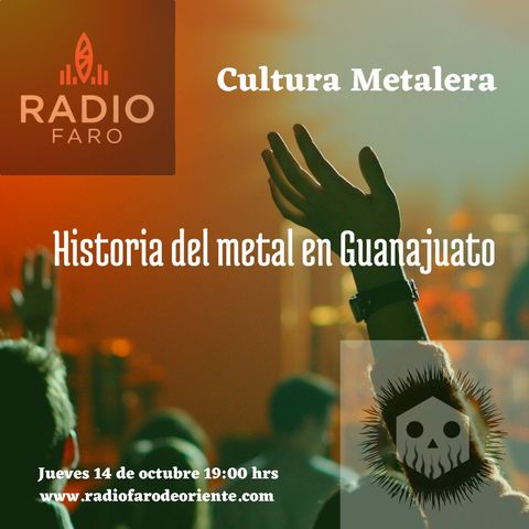 Historia del Metal en Guanajuato