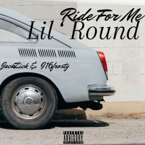 Ride For Me by Lil Round