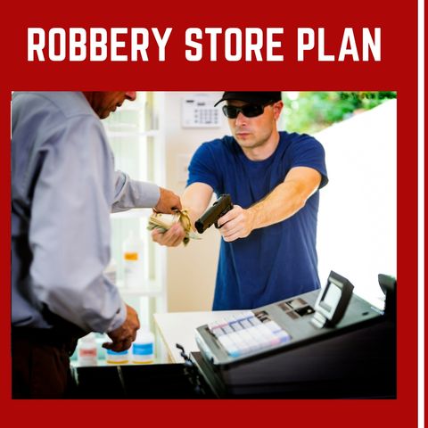 The Robbery Plan