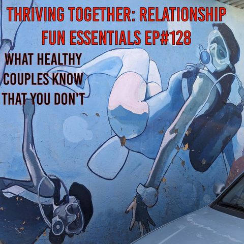 Thriving Together: Relationship Fun Essentials