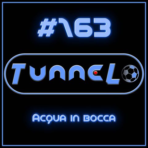 #163 - Acqua in bocca