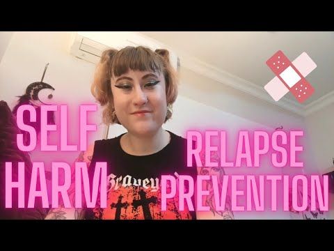 How To Prevent Self Harm Relapses