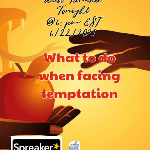 What To do When Facing Temptation