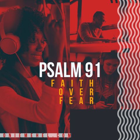 31 Days of Prayer, Scripture and Devotion | Psalm 91