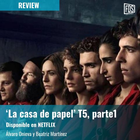 Review | ‘La casa de papel’ T5, parte1