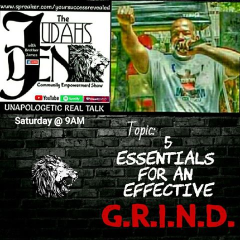 5 Essentials For An Effective G.R.I.N.D.