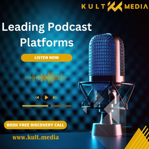 Leading Podcast Platforms