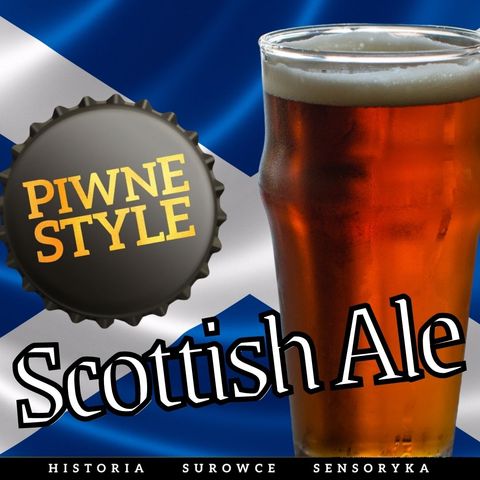 Scottish Ale / Szkockie ale