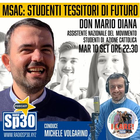 #ICARE - MSAC: Studenti tessitori di futuro - Don Mario Diana