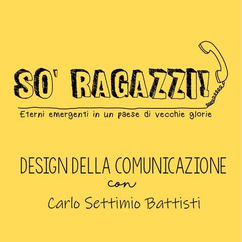 DESIGN DELLA COMUNICAZIONE con Carlo Settimio Battisti