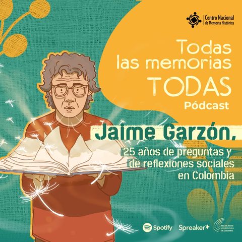 EP 31. Jaime Garzón, 25 años de preguntas y de reflexiones sociales en Colombia - Primera parte