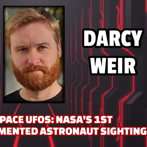 Secret Space UFOs: NASAs 1st missions - Documented Astronaut Sightings | Darcy Weir
