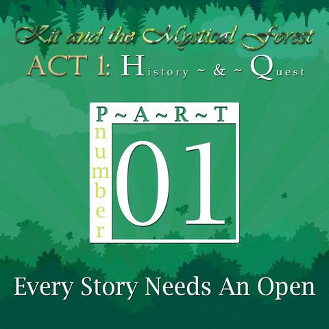 Part 1: Every Story Needs An Open (Remastered) v3