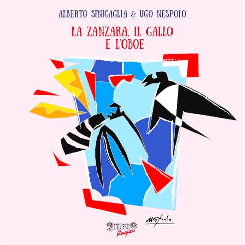 Alberto Sinigaglia "La zanzara, il gallo e l'oboe"