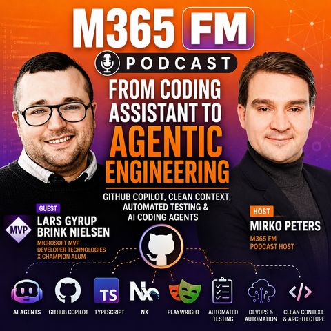 GitHub Copilot, Clean Context, Automated Testing & AI Coding Agents with Lars Gyrup Brink Nielsen [MVP]