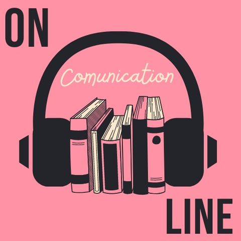 On Comunication Line - Podcast: il nuovo modo di fare radio