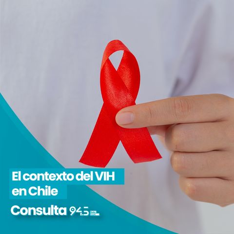El contexto del VIH en Chile