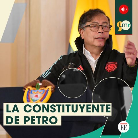 Constituyente de Petro: estos son los puntos claves de la polémica que se armó