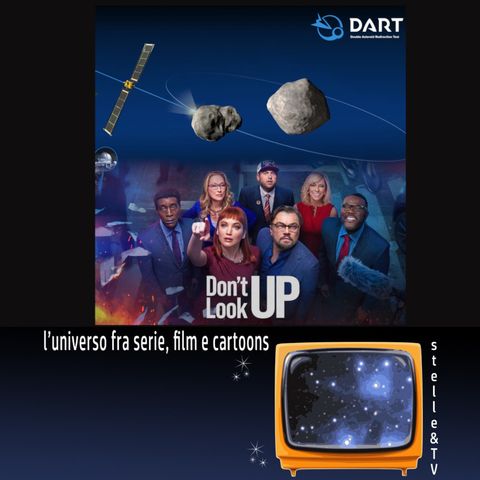 #78 Stelle&TV: La missione DART & Don't Look Up