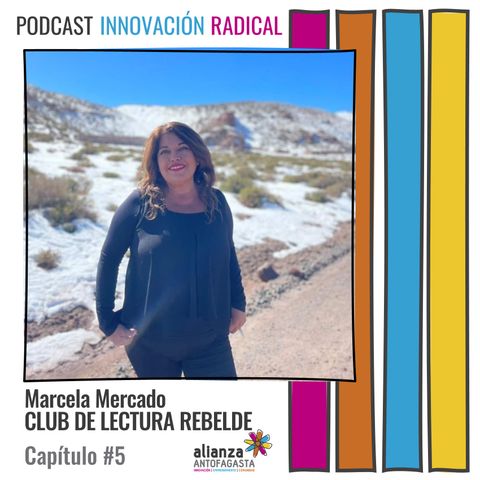 MARCELA MERCADO | Club de Lectura Rebelde | Temp. #1 Cap. #5