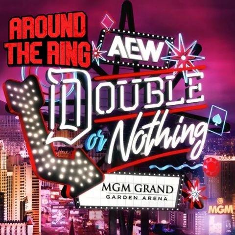 ATR 285: AEW Double or Nothing Review