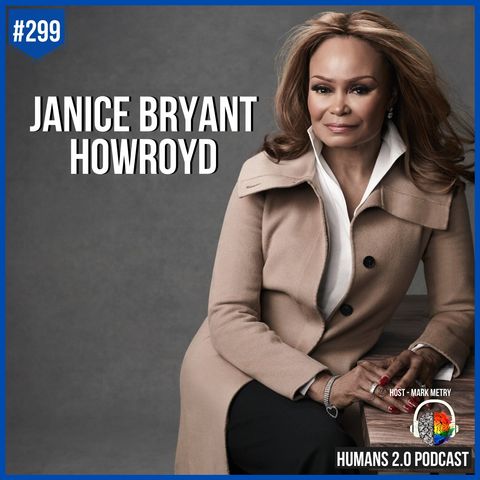 299: Janice Bryant Howroyd | First African American Woman To Run A $1-Billion Business