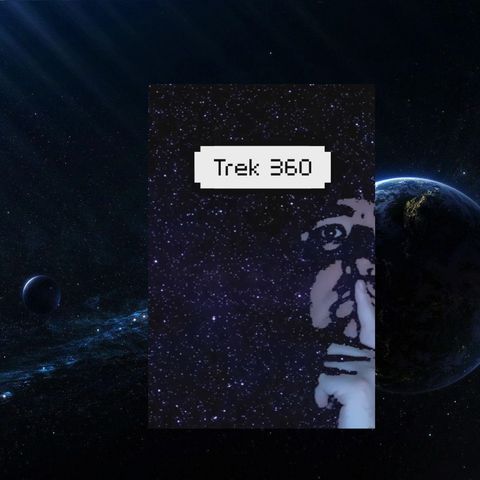 Trek 360 - Episode 8