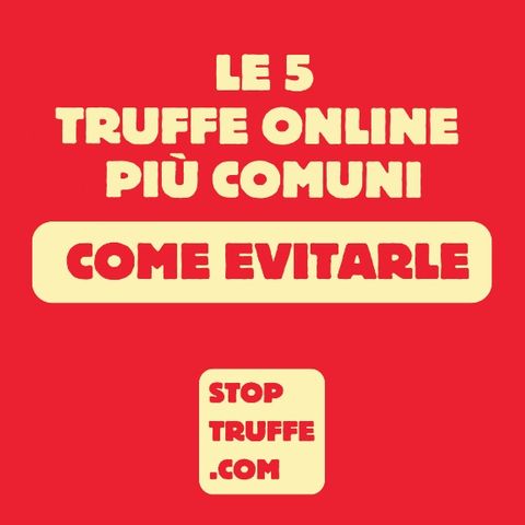 Le 5 Truffe Online Più Comuni e Come Evitarle