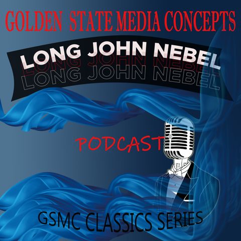 GSMC Classics: Long John Nebel Episode 48: Van Tassel, Dan Fry, Lester Del Rey Part 2