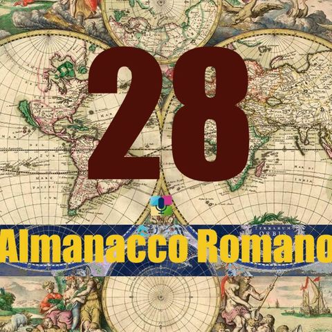 Almanacco romano - 28 luglio