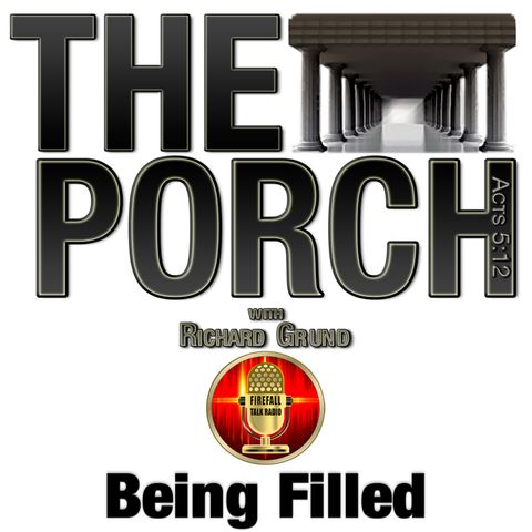 The Porch - Being Filled