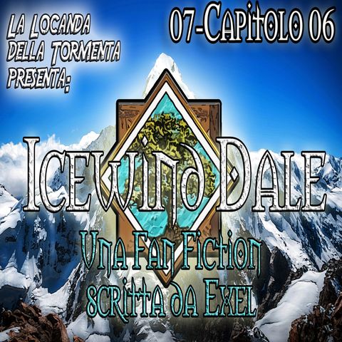 Audiolibro Icewind Dale - Fan Fiction - 07 Capitolo 06