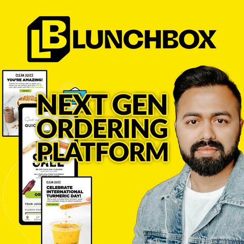 183. The Next Gen Ordering Platform | Lunchbox